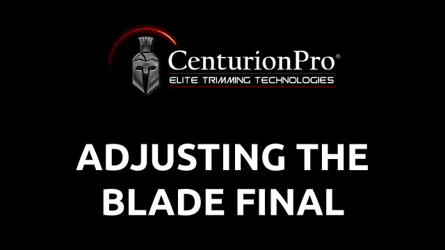 Adjusting The Blade
